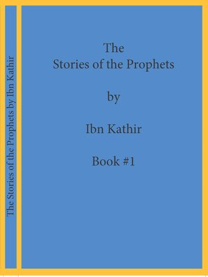 cover image of The Stories of the Prophets by Ibn Kathir